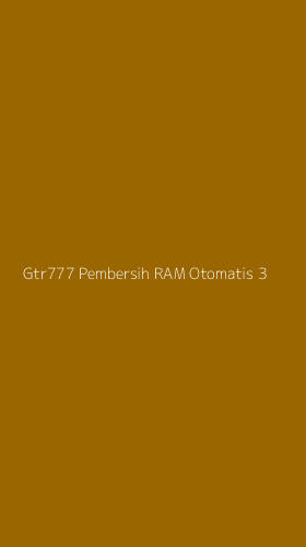 Tampilan Antarmuka Aplikasi Gtr777 Pembersih Ram Otomatis - 3