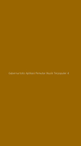 Tampilan Antarmuka Aplikasi Gubernurtoto Aplikasi Pemutar Musik Terpopuler - 4