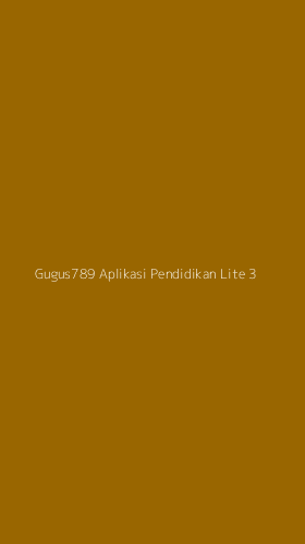 Tampilan Antarmuka Aplikasi Gugus789 Aplikasi Pendidikan Lite - 3