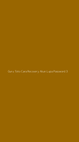 Tampilan Antarmuka Aplikasi Guru Toto Cara Recovery Akun Lupa Password - 3