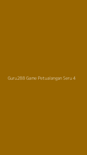 Tampilan Antarmuka Aplikasi Guru288 Game Petualangan Seru - 4