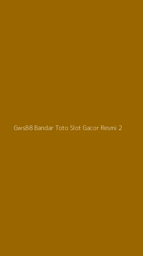 Tampilan Antarmuka Aplikasi Gws88 Bandar Toto Slot Gacor Resmi - 2
