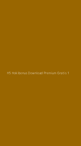 Tampilan Antarmuka Aplikasi H5 Hokibonus Download Premium Gratis - 1