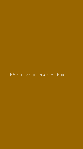 Tampilan Antarmuka Aplikasi H5 Slot Desain Grafis Android - 4