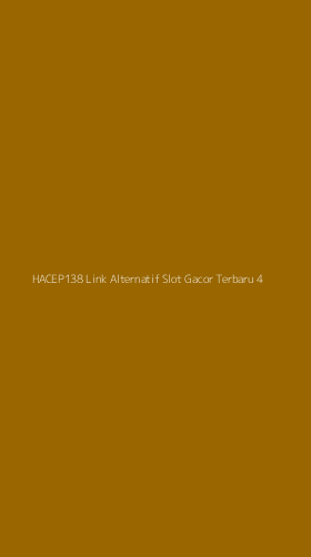 Tampilan Antarmuka Aplikasi Hacep138 Link Alternatif Slot Gacor Terbaru - 4