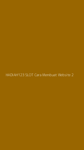 Tampilan Antarmuka Aplikasi Hadiah123 Slot Cara Membuat Website - 2