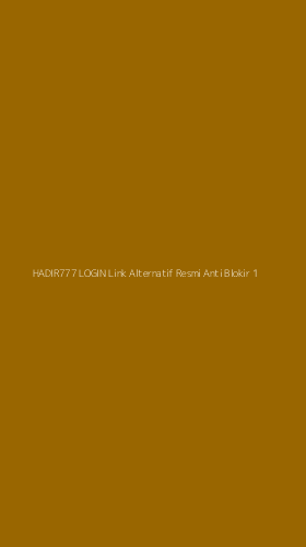 Tampilan Antarmuka Aplikasi Hadir777 Login Link Alternatif Resmi Anti Blokir - 1