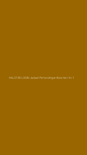 Tampilan Antarmuka Aplikasi Halo138 Login Jadwal Pertandingan Bola Hari Ini - 1