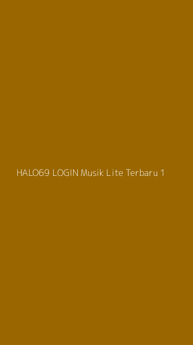 Tampilan Antarmuka Aplikasi Halo69 Login Musik Lite Terbaru - 1