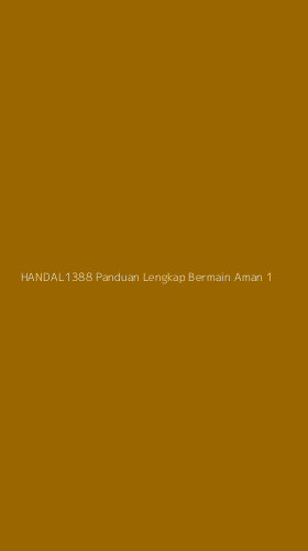 Tampilan Antarmuka Aplikasi Handal1388 Panduan Lengkap Bermain Aman - 1