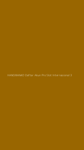 Tampilan Antarmuka Aplikasi Hanoman4d Daftar Akun Pro Slot Internasional - 3