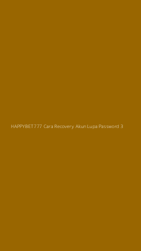 Tampilan Antarmuka Aplikasi Happybet777 Cara Recovery Akun Lupa Password - 3