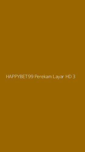 Tampilan Antarmuka Aplikasi Happybet99 Perekam Layar Hd - 3