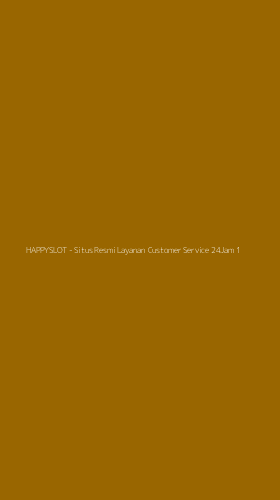 Tampilan Antarmuka Aplikasi HAPPYSLOT - Situs Resmi Layanan Customer Service 24Jam - 1