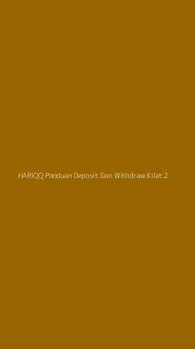 Tampilan Antarmuka Aplikasi Hariqq Panduan Deposit Dan Withdraw Kilat - 2