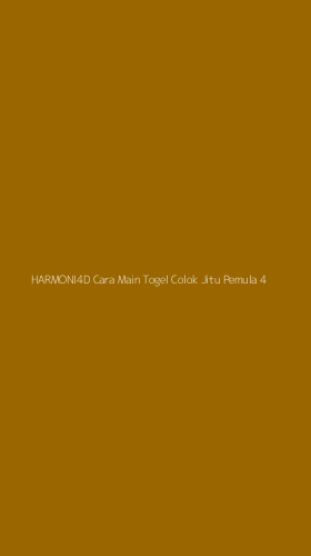 Tampilan Antarmuka Aplikasi Harmoni4d Cara Main Togel Colok Jitu Pemula - 4