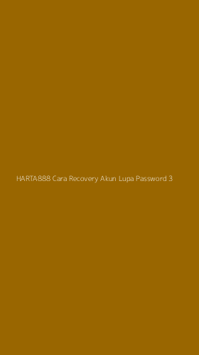 Tampilan Antarmuka Aplikasi Harta888 Cara Recovery Akun Lupa Password - 3