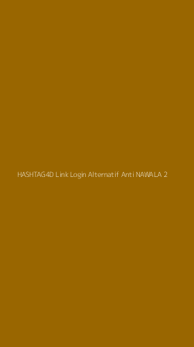 Tampilan Antarmuka Aplikasi Hashtag4d Link Login Alternatif Anti Nawala - 2