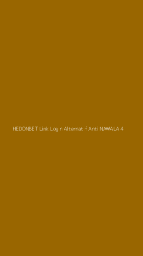 Tampilan Antarmuka Aplikasi Hedonbet Link Login Alternatif Anti Nawala - 4