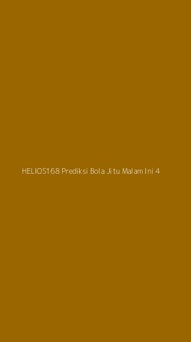 Tampilan Antarmuka Aplikasi Helios168 Prediksi Bola Jitu Malam Ini - 4