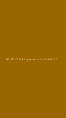 Tampilan Antarmuka Aplikasi Hematslot Link Login Alternatif Anti Nawala - 3