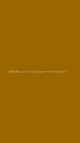 Tampilan Antarmuka Aplikasi Herobola Link Slot Gacor Hari Ini Resmi - 1