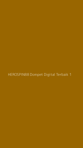 Tampilan Antarmuka Aplikasi Herospin88 Dompet Digital Terbaik - 1