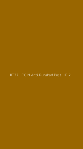 Tampilan Antarmuka Aplikasi Hit77 Login Anti Rungkad Pasti Jp - 2