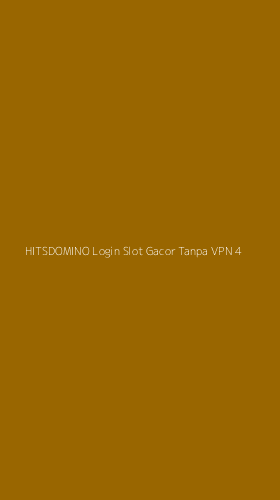 Tampilan Antarmuka Aplikasi Hitsdomino Login Slot Gacor Tanpa Vpn - 4