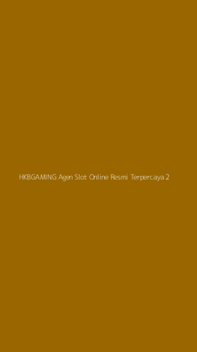 Tampilan Antarmuka Aplikasi Hkbgaming Agen Slot Online Resmi Terpercaya - 2