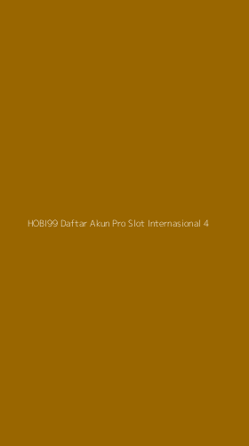 Tampilan Antarmuka Aplikasi Hobi99 Daftar Akun Pro Slot Internasional - 4
