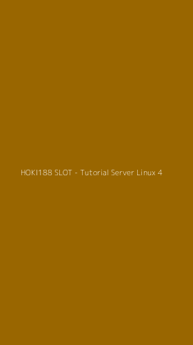 Tampilan Antarmuka Aplikasi HOKI188 SLOT - Tutorial Server Linux - 4