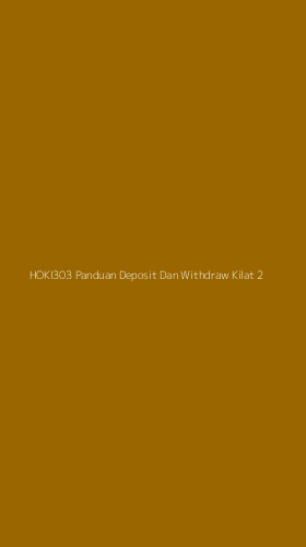 Tampilan Antarmuka Aplikasi Hoki303 Panduan Deposit Dan Withdraw Kilat - 2