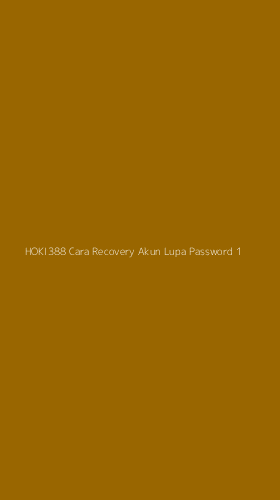 Tampilan Antarmuka Aplikasi Hoki388 Cara Recovery Akun Lupa Password - 1