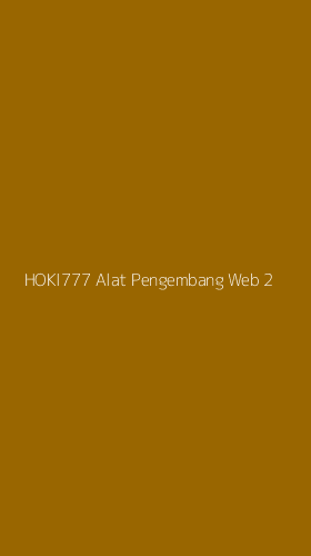 Tampilan Antarmuka Aplikasi Hoki777 Alat Pengembang Web - 2