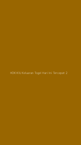 Tampilan Antarmuka Aplikasi Hokikiu Keluaran Togel Hari Ini Tercepat - 2