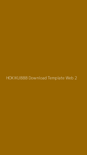 Tampilan Antarmuka Aplikasi Hokiku888 Download Template Web - 2