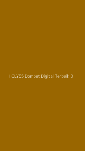 Tampilan Antarmuka Aplikasi Holy55 Dompet Digital Terbaik - 3