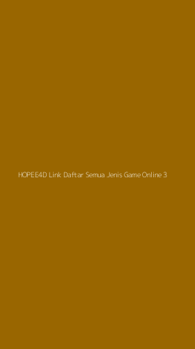 Tampilan Antarmuka Aplikasi Hopee4d Link Daftar Semua Jenis Game Online - 3