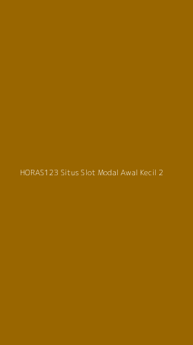 Tampilan Antarmuka Aplikasi Horas123 Situs Slot Modal Awal Kecil - 2