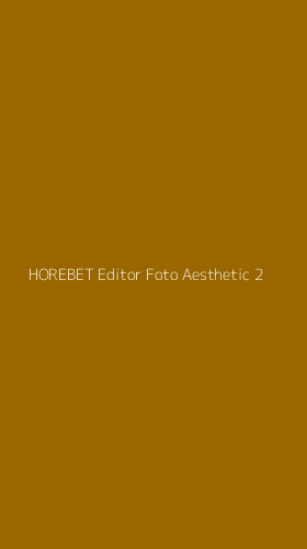 Tampilan Antarmuka Aplikasi Horebet Editor Foto Aesthetic - 2