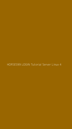 Tampilan Antarmuka Aplikasi Horses99 Login Tutorial Server Linux - 4