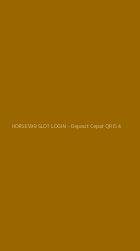 Tampilan Antarmuka Aplikasi HORSES99 SLOT LOGIN - Deposit Cepat QRIS - 4
