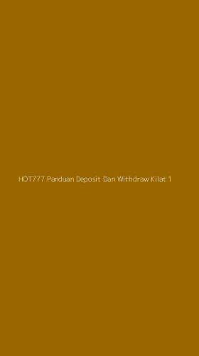 Tampilan Antarmuka Aplikasi Hot777 Panduan Deposit Dan Withdraw Kilat - 1