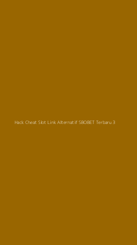Tampilan Antarmuka Aplikasi Hack Cheat Slot Link Alternatif Sbobet Terbaru - 3