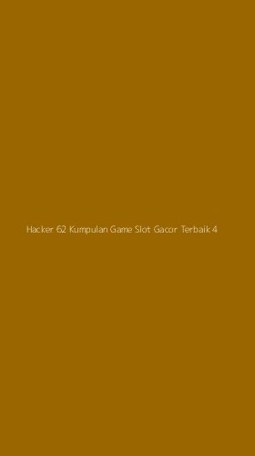 Tampilan Antarmuka Aplikasi Hacker 62 Kumpulan Game Slot Gacor Terbaik - 4