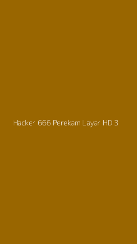 Tampilan Antarmuka Aplikasi Hacker 666 Perekam Layar Hd - 3