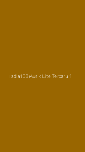 Tampilan Antarmuka Aplikasi Hadia138 Musik Lite Terbaru - 1