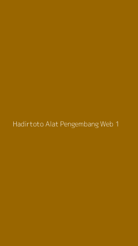 Tampilan Antarmuka Aplikasi Hadirtoto Alat Pengembang Web - 1