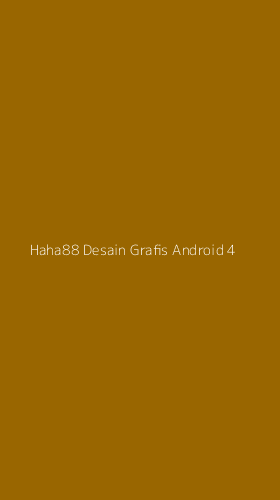 Tampilan Antarmuka Aplikasi Haha88 Desain Grafis Android - 4